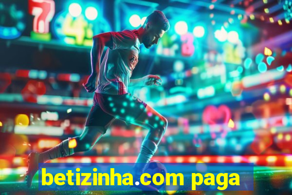 betizinha.com paga